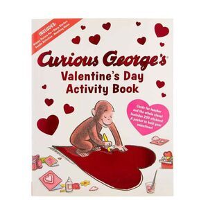 Curious George’s Valentine’s Day Activity Book Stickers Games Puzzles Doodle Fun